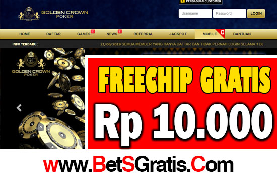 goldencrownpoker - freechip gratis rp 10.000 tanpa deposit