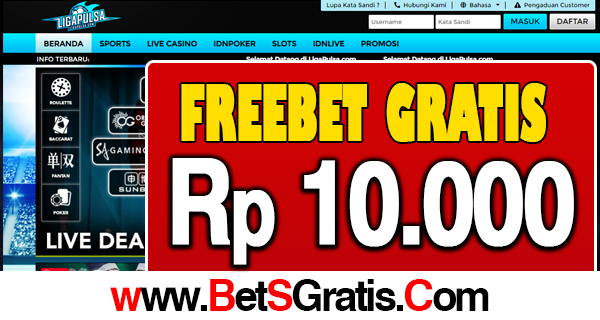 LigaPulsa Freebet Gratis Rp 10.000 Tanpa Deposit