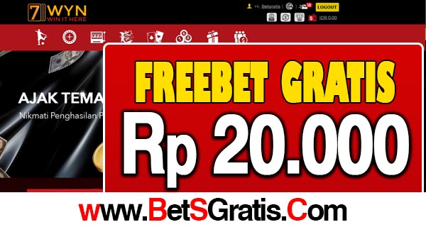 7Wyn Freebet Gratis Rp 20.000 Tanpa Deposit