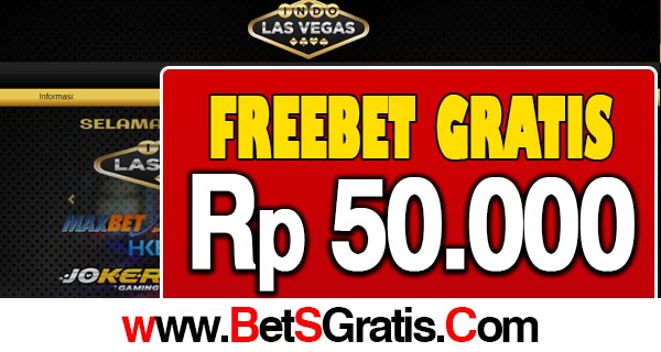 IndoLasVegas Freebet Gratis Rp 50.000 Tanpa Deposit