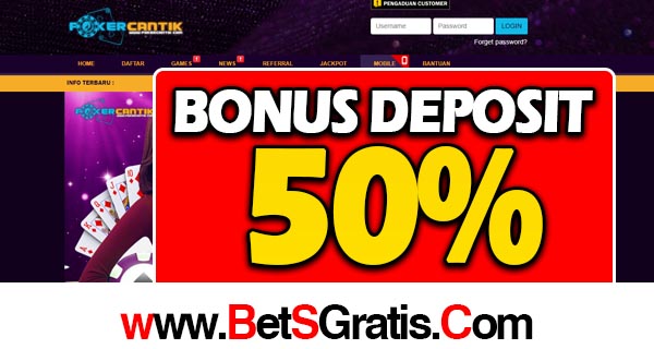 PokerCantik Bonus New Member 50%