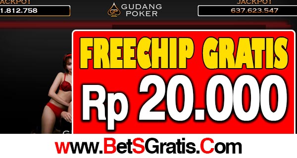 GUDANGPOKER FREECHIP GRATIS RP 20.000 TANPA DEPOSIT