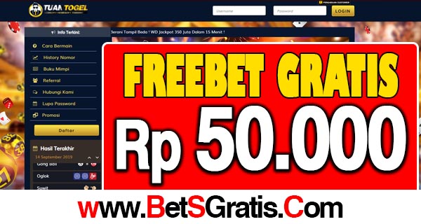 TuanTogel Freebet Gratis Rp 50.000 Tanpa Deposit