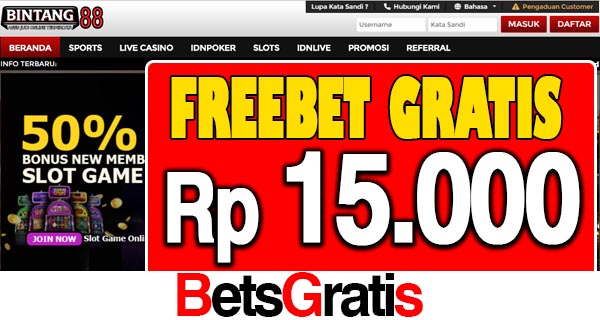 Bintang88 Freebet Gratis Rp 15.000 Tanpa Deposit