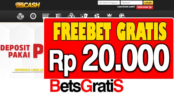 99 Cash Freebet Gratis Rp 20.000 Tanpa Deposit