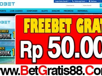 Ebobet Freebet Gratis Rp 50.000 Tanpa Deposit