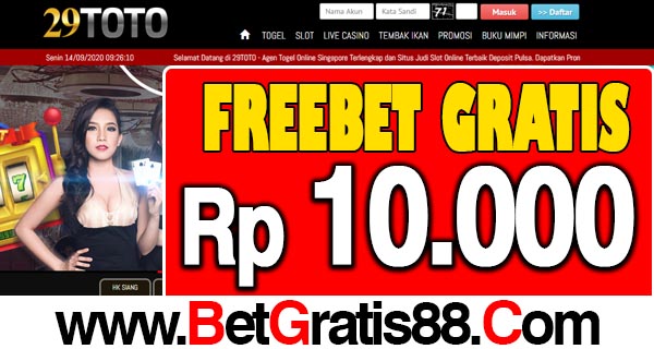 29Toto Freebet Gratis Rp 10.000 Tanpa Deposit