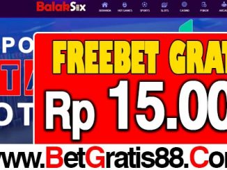 BalakSix Freebet Gratis Rp 15.000 Tanpa Deposit