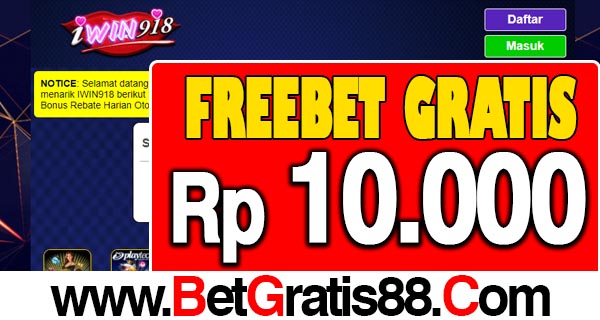 Iwin918 Freebet Gratis Rp 10.000 Tanpa Deposit