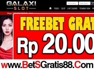 GalaxiSlot Freebet Gratis Rp 20.000 Tanpa Deposit