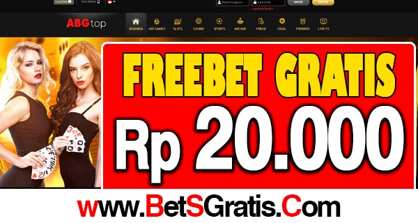 ABGTop Freebet Gratis Rp 20.000 Tanpa Deposit