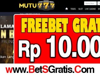 Mutu777 Freebet Gratis Rp 10.000 Tanpa Deposit