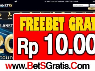 Planet88 Freebet Gratis Rp 10.000 Tanpa Deposit