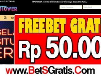 MpoTower Freebet Gratis Rp 50.000 Tanpa Deposit