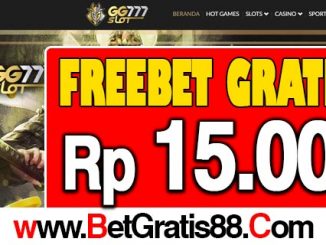 GGSlot777 Freebet Gratis Rp 15.000 Tanpa Deposit