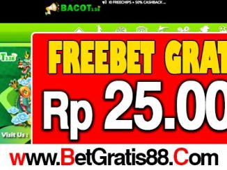 Bacot138 Freebet Gratis Rp 25.000 Tanpa Deposit