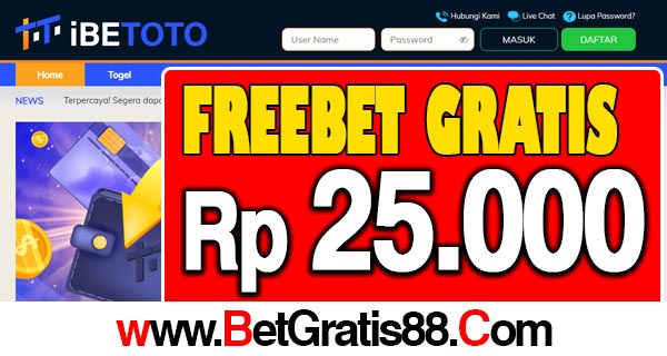 IBETOTO Freebet Gratis Rp 25.000 Tanpa Deposit