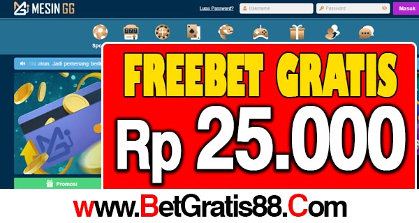 MesinGG Freebet Gratis Rp 25.000 Tanpa Deposit