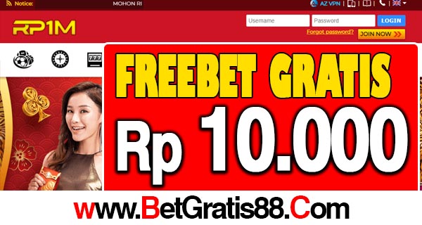 Rp1M Freebet Gratis Rp 10.000 Tanpa Deposit