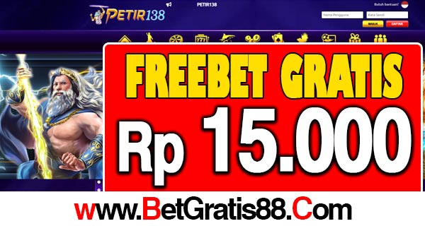 PETIR138 Freebet Gratis Rp 15.000 Tanpa Deposit