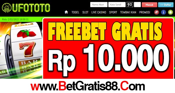 UfoToto Freebet Gratis Rp 10.000 Tanpa Deposit