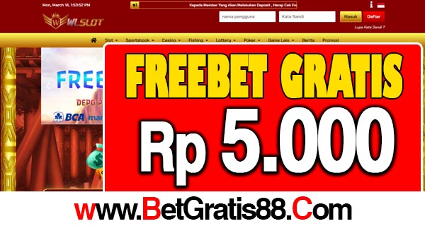 WLSlot Freebet Gratis Rp 5.000 Tanpa Deposit