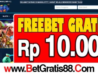 MainSlot777 Freebet Gratis Rp 10.000 Tanpa Deposit