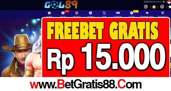 GOL89 Freebet Gratis Rp 15.000 Tanpa Deposit