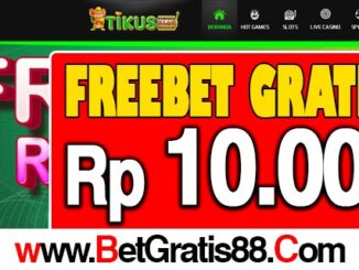 TIKUSSLOT Freebet Gratis Rp 10.000 Tanpa Deposit