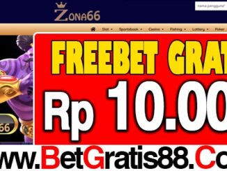 Zona66 Freebet Gratis Rp 10.000 Tanpa Deposit