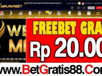 MALAKABET Freebet Gratis Rp 20.000 Tanpa Deposit