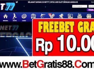 NET77 Freebet Gratis Rp 10.000 Tanpa Deposit