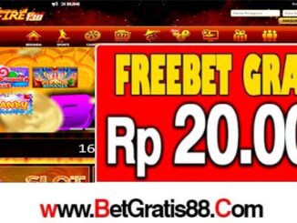 FIRE138 Freebet Gratis Rp 20.000 Tanpa Deposit