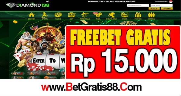 DIAMOND138 Freebet Gratis Rp 15.000 Tanpa Deposit