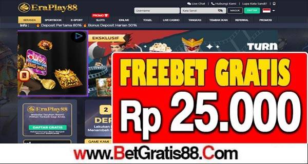 ERAPLAY88 Freebet Gratis Rp 25.000 Tanpa Deposit