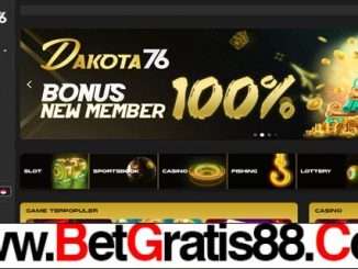 DAKOTA76 BONUS SLOT NEW MEMBER 100%