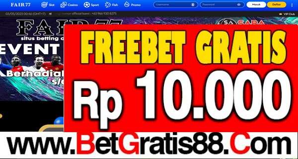 FAIR77 Freebet Gratis RP 10.000 Tanpa Deposit