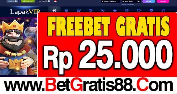 LAPAKVIP Freebet Gratis Rp 25.000 Tanpa Deposit