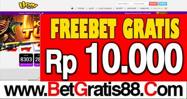 UDINSLOT Freebet Gratis Rp 10.000 Tanpa Deposit