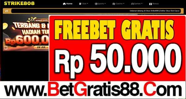 STRIKE808 Bonus Freebet Rp 50.000 Tanpa Deposit