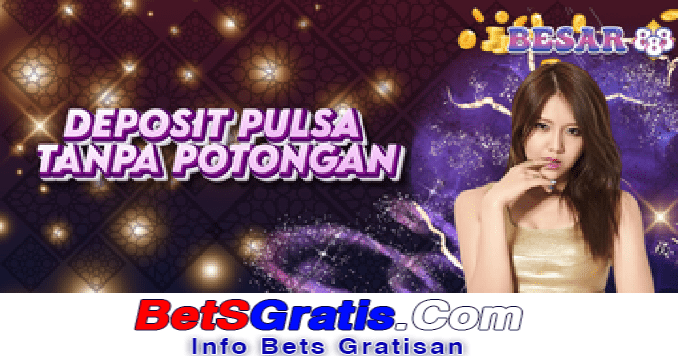 Besar88 Freebet Gratis Rp 10.000 Tanpa Deposit